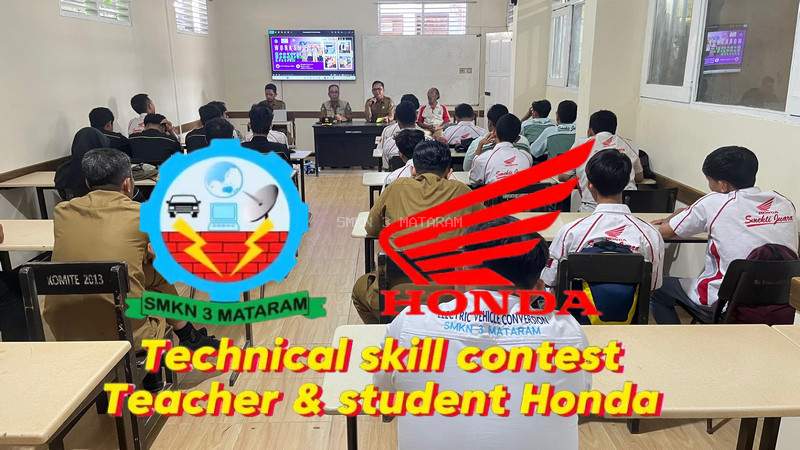 SMK Negeri 3 Mataram Menggelar Technical Skill Contest Honda Untuk Guru dan SIswa